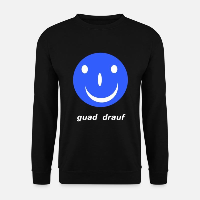 bayerisch lebensfroh, guad drauf - Unisex Pullover - Schwarz