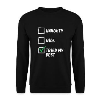 Naughty Nice Versuchte Meine Beste - Unisex Pullover - Schwarz - Vorne - Alina (178cm) & Michal (187cm)
