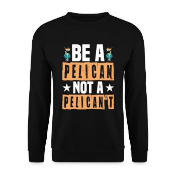 Pelican Not a Pelican Pelican - Unisex Sweatshirt - black - Front - Alina (178cm) & Michal (187cm)