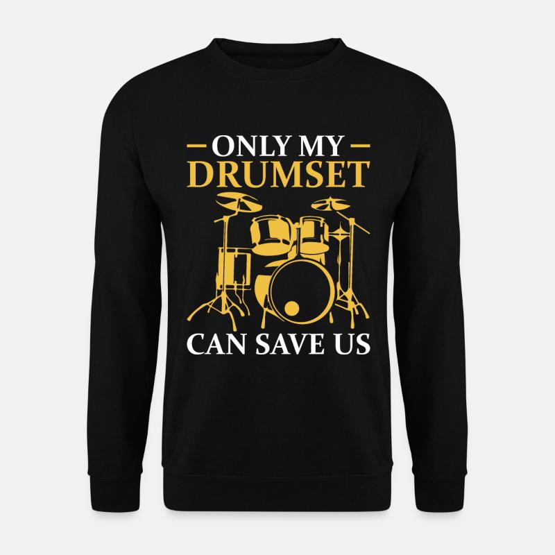 Drummer Drumsticks Drums Musician - Unisex Sweatshirt - black