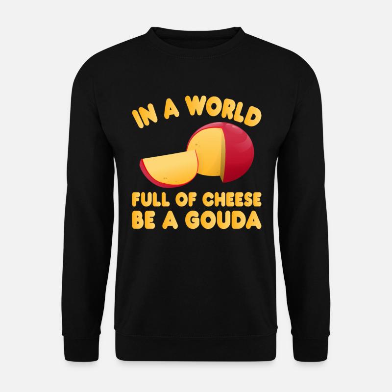 Käse Gouda Ricotta Kleidung - Unisex Pullover - Schwarz
