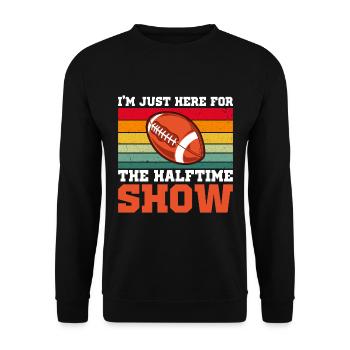 Football Je ne suis là que pour le spectacle de la mi-temps - Sweat-shirt Unisexe - noir - Devant - Alina (178cm) & Michal (187cm)