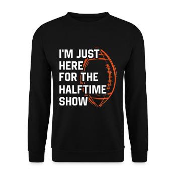 Football Je ne suis là que pour le spectacle de la mi-temps - Sweat-shirt Unisexe - noir - Devant - Alina (178cm) & Michal (187cm)