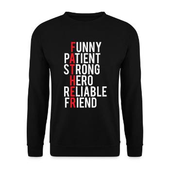 Funny Patient Strong Hero Reliable Friend Father - Unisex Sweatshirt - black - Front - Alina (178cm) & Michal (187cm)