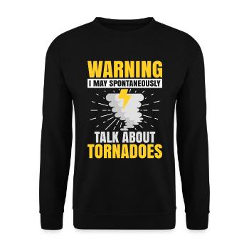 Sturm Meteorologe Tornado Twister Zitat - Unisex Pullover - Schwarz - Vorne - Alina (178cm) & Michal (187cm)
