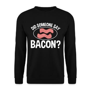 Hat jemand Bacon gesagt BBQ Grillparty Bacon - Unisex Pullover - Schwarz - Vorne - Alina (178cm) & Michal (187cm)