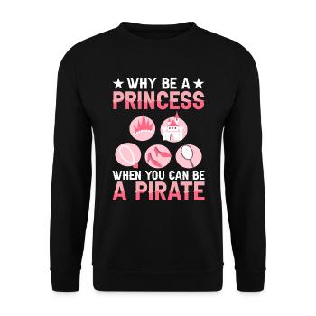 Pourquoi être une princesse quand on est pirate - Sweat-shirt Unisexe - noir - Devant - Alina (178cm) & Michal (187cm)