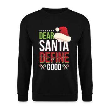 Cher Père Noël Définir un bon dicton de Noël - Sweat-shirt Unisexe - noir - Devant - Alina (178cm) & Michal (187cm)