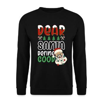 Cher Père Noël Définir un bon dicton de Noël - Sweat-shirt Unisexe - noir - Devant - Alina (178cm) & Michal (187cm)