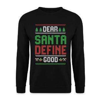 Cher Père Noël Définir un bon dicton de Noël - Sweat-shirt Unisexe - noir - Devant - Alina (178cm) & Michal (187cm)