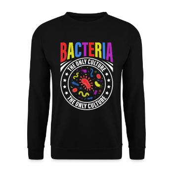 Bakterien Die Einzige Kultur, Die Manche Menschen - Unisex Pullover - Schwarz - Vorne - Alina (178cm) & Michal (187cm)