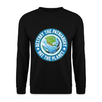 Le patriarcat ne détruit-il pas la planète - Sweat-shirt Unisexe - noir - Devant - Alina (178cm) & Michal (187cm)