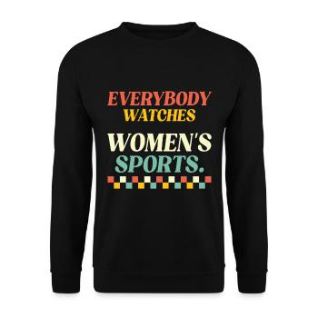 Jeder Schaut Frauensport An - Unisex Pullover - Schwarz - Vorne - Alina (178cm) & Michal (187cm)