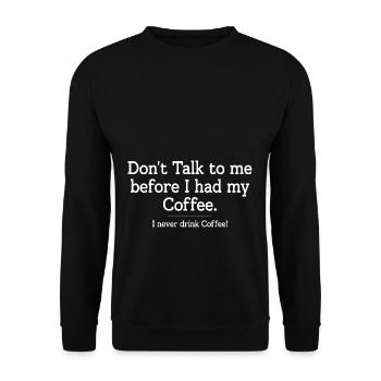 Coffee Mug Funny Coffee - Unisex Sweatshirt - black - Front - Alina (178cm) & Michal (187cm)