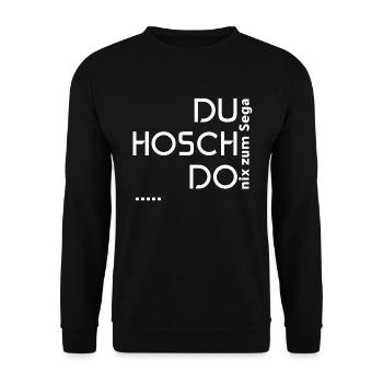 Lustiger Spruch im Vorarlberger Dialekt Geschenk - Unisex Pullover - Schwarz - Vorne - Alina (178cm) & Michal (187cm)