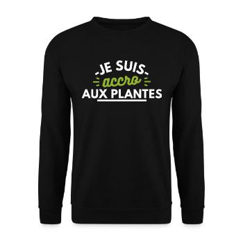 Je suis accro aux plantes - Sweat-shirt Unisexe - noir - Devant - Alina (178cm) & Michal (187cm)