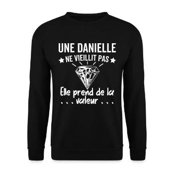 Danielle Ne Vieillit Pas Elle Prend De La Valeur - Sweat-shirt Unisexe - noir - Devant - Alina (178cm) & Michal (187cm)