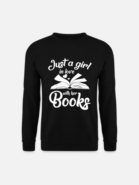 A Girl In Love With Her Books - Unisex Sweatshirt - black