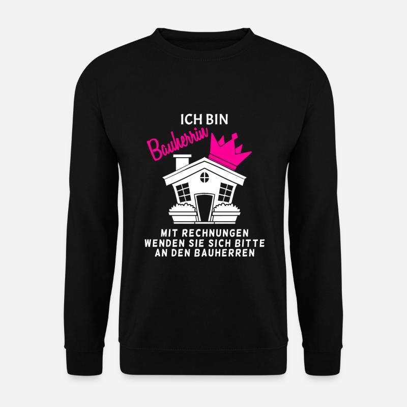 Bauherr Baumeister Hausbau Bauherrin Geschenk - Unisex Pullover - Schwarz