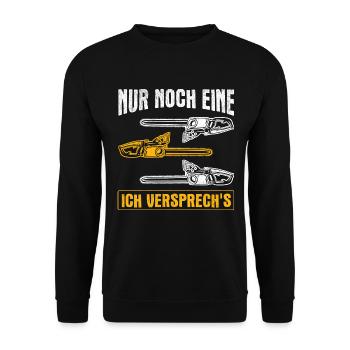 Nur Noch Eine Kettensäge Holz Holzfäller - Unisex Pullover - Schwarz - Vorne - Alina (178cm) & Michal (187cm)