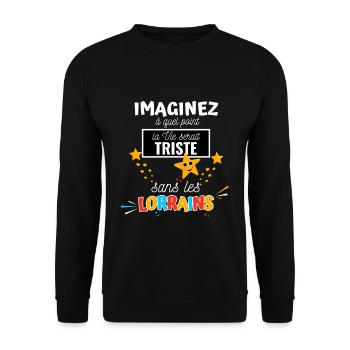 Cadeau Homme Humour Lorrain Noel Anniversaire - Sweat-shirt Unisexe - noir - Devant - Alina (178cm) & Michal (187cm)