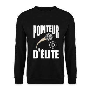 Cadeau Pétanque Homme- Pointeur d'élite - Sweat-shirt Unisexe - noir - Devant - Alina (178cm) & Michal (187cm)
