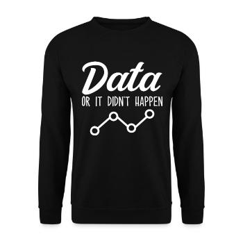 Daten oder es ist nicht passiert Data Analyst Data Tees - Unisex Pullover - Schwarz - Vorne - Alina (178cm) & Michal (187cm)