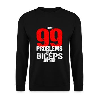 99 Problems Biceps Krafttraining Hantelstange Pump - Unisex Pullover - Schwarz - Vorne - Alina (178cm) & Michal (187cm)