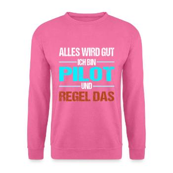 Pilot Ich Regel Das Co-Pilot Piloten Geschenk - Unisex Pullover - Pink - Vorne