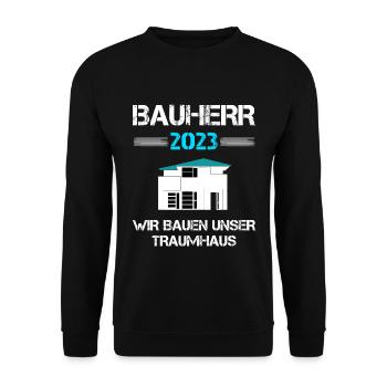 Bauherr 2023 Häuslebauer Eigenheim Geschenk - Unisex Pullover - Schwarz - Vorne - Alina (178cm) & Michal (187cm)
