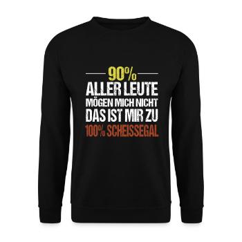 90% der Leute mögen mich nicht das ist mir egal - Unisex Pullover - Schwarz - Vorne - Alina (178cm) & Michal (187cm)