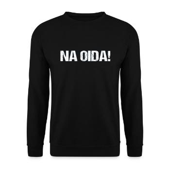 Na Oida Bayrischer Dialekt Bayern Wien Österreich - Unisex Pullover - Schwarz - Vorne - Alina (178cm) & Michal (187cm)