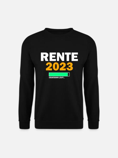 Rente 2023 Countdown Renteneintritt Ruhestand - Unisex Pullover - Schwarz