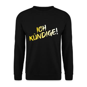 Ich Kündige Den Job Arbeit Arbeitskollegen Büro - Unisex Pullover - Schwarz - Vorne - Alina (178cm) & Michal (187cm)