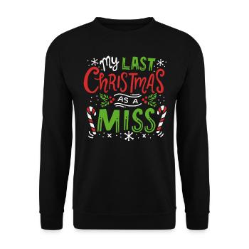 My Last Christmas As A Miss Engaged Fiance Wedding - Unisex Sweatshirt - black - Front - Alina (178cm) & Michal (187cm)