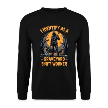 lustiges I Identify As A Graveyard Shift Worker - Unisex Pullover - Schwarz - Vorne - Alina (178cm) & Michal (187cm)