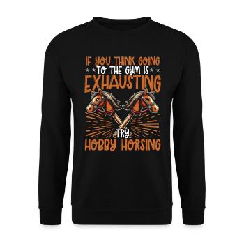 Hobby Horsing Hobby Horse Horse Horse Riding - Unisex Sweatshirt - black - Front - Alina (178cm) & Michal (187cm)