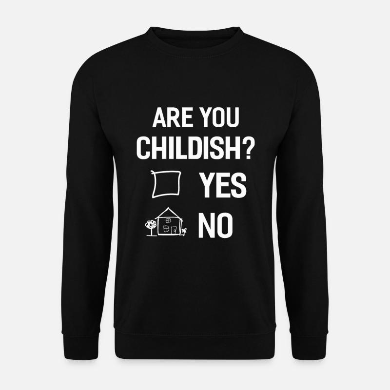 Bist Du Kindisch - Unisex Pullover - Schwarz