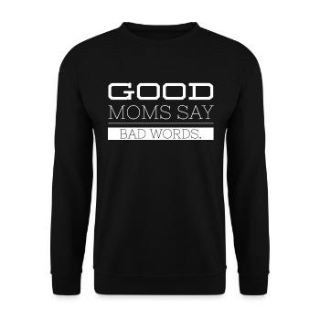 Gute Mütter sagen schlechte Worte - Unisex Pullover - Schwarz - Vorne - Alina (178cm) & Michal (187cm)