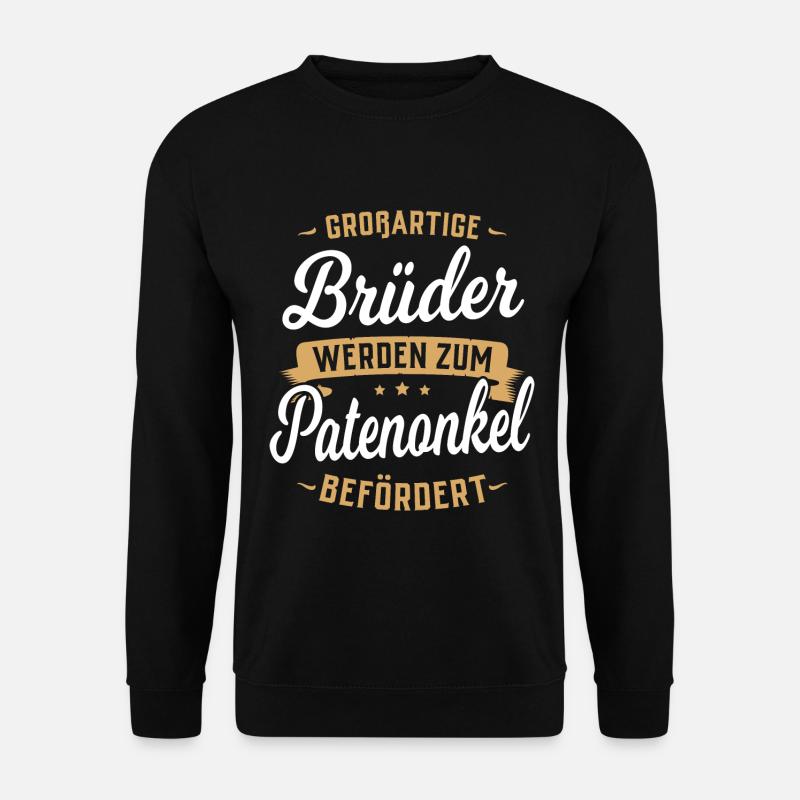Großartige Brüder werden zum Patenonkel befördert - Unisex Pullover - Schwarz