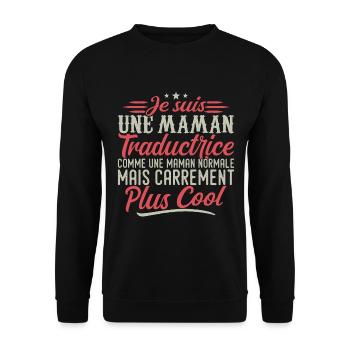 Je suis une maman Traductrice, carrément cool - Sweat-shirt Unisexe - noir - Devant - Alina (178cm) & Michal (187cm)