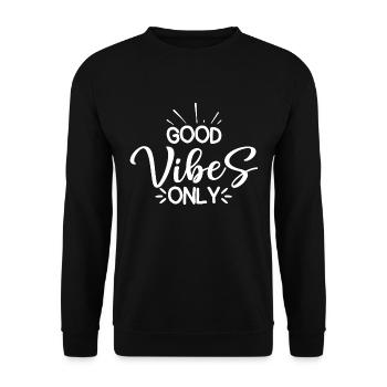 Good Vibes Only - Unisex Sweatshirt - black - Front - Alina (178cm) & Michal (187cm)