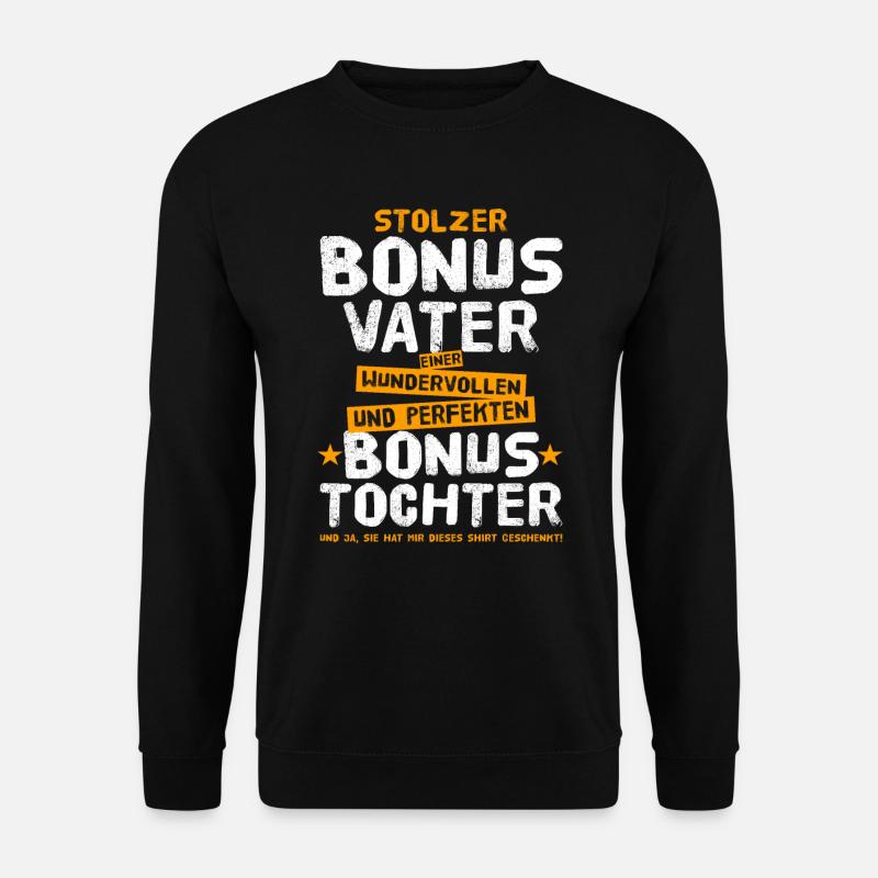 Stolzer Bonus Papa Vater Bonuspapa Stiefvater NEU - Unisex Pullover - Schwarz