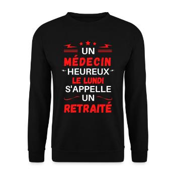 un médecin heureux le lundi s'appelle un retraité - Sweat-shirt Unisexe - noir - Devant - Alina (178cm) & Michal (187cm)