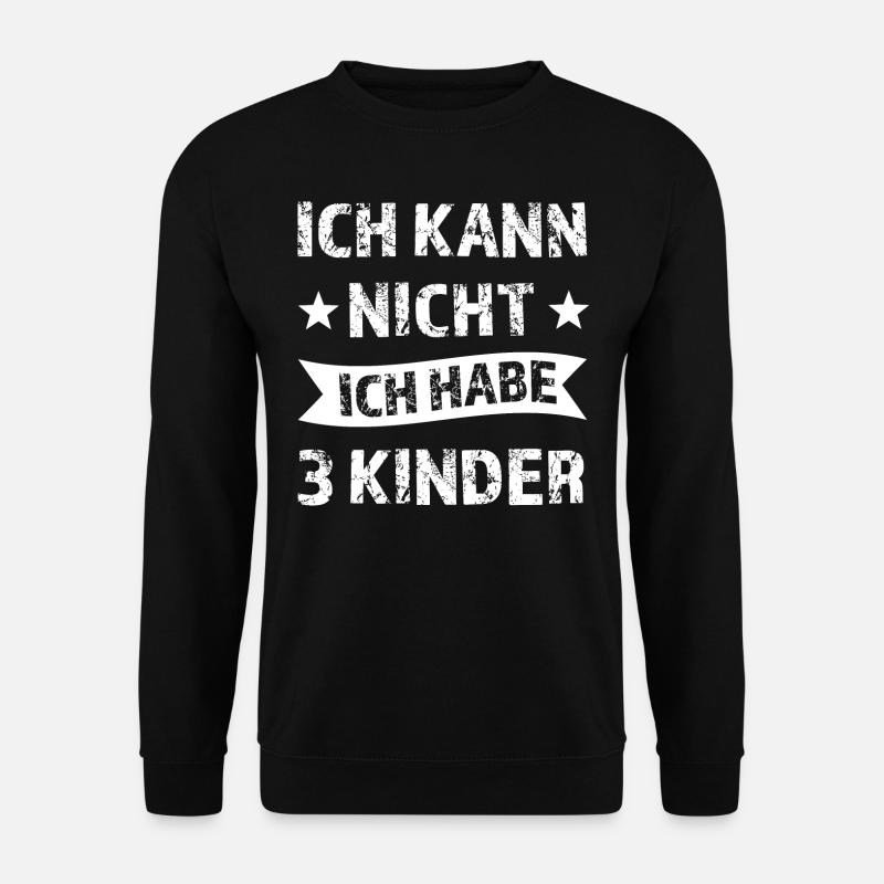 Papa 3 Kinder Vater Geschenk - Unisex Pullover - Schwarz
