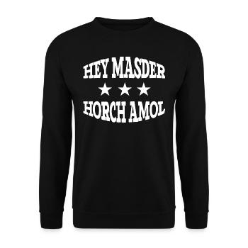Hey masder Horch amol Franken - Unisex Pullover - Schwarz - Vorne - Alina (178cm) & Michal (187cm)