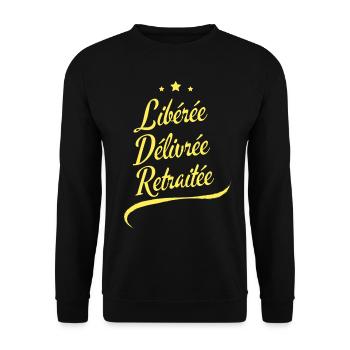 Libérée Délivrée Retraitée Cadeau Retraite Femme - Sweat-shirt Unisexe - noir - Devant - Alina (178cm) & Michal (187cm)