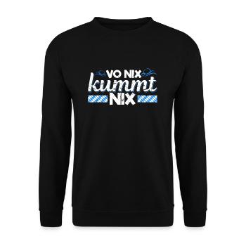 Vo Nix Kummt Nix Boarisch Bayrisch Bayern Humor - Unisex Pullover - Schwarz - Vorne - Alina (178cm) & Michal (187cm)