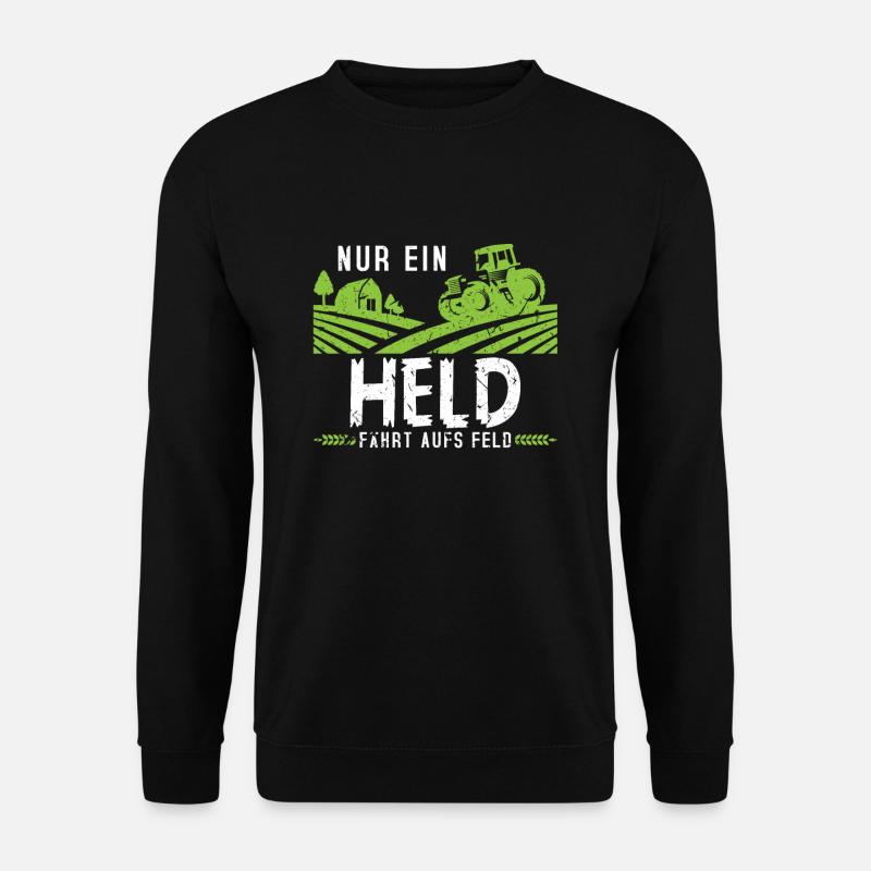 Traktor Landwirt Bauer Held Fährt Aufs Feld Lustig - Unisex Pullover - Schwarz