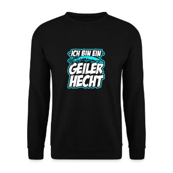 Ich Bin Ein Geiler Hecht Lustiges Männer Angler - Unisex Pullover - Schwarz - Vorne - Alina (178cm) & Michal (187cm)